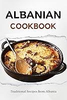 Algopix Similar Product 18 - Albanian Cookbook Traditional Recipes