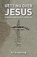 Algopix Similar Product 4 - Getting Over Jesus Finding Meaning and