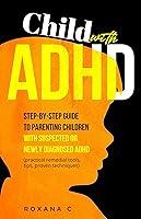 Algopix Similar Product 8 - Child with ADHD StepbyStep Guide to