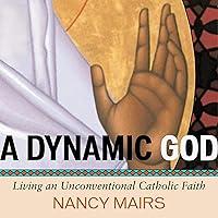 Algopix Similar Product 10 - A Dynamic God Living an Unconventional