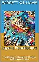 Algopix Similar Product 19 - Layout Foundations The Beginners