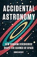 Algopix Similar Product 4 - Accidental Astronomy How Random