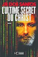 Algopix Similar Product 1 - LUltime Secret du Christ French