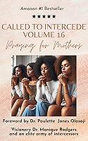 Algopix Similar Product 12 - Called to Intercede Volume 16 Praying