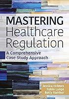 Algopix Similar Product 16 - Mastering Healthcare Regulation A