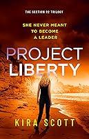 Algopix Similar Product 16 - Project Liberty (Section 22 Book 3)