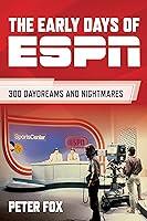 Algopix Similar Product 14 - The Early Days of ESPN 300 Daydreams