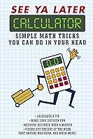 Algopix Similar Product 15 - See Ya Later Calculator Simple Math