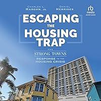 Algopix Similar Product 13 - Escaping the Housing Trap The Strong