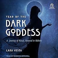 Algopix Similar Product 8 - Year of the Dark Goddess A Journey of