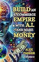 Algopix Similar Product 6 - BUILD AN ECOMMERCE EMPIRE WITH AI