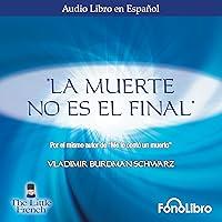 Algopix Similar Product 2 - La Muerte no es el Final Death Is Not