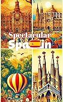 Algopix Similar Product 6 - Spectacular SPAIN Childrens book