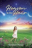 Algopix Similar Product 5 - Heaven in Her Hair