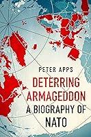 Algopix Similar Product 4 - Deterring Armageddon A Biography of