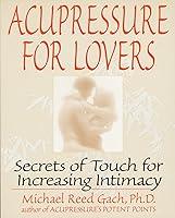 Algopix Similar Product 5 - Acupressure for Lovers Secrets of