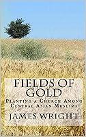 Algopix Similar Product 19 - Fields of Gold Planting a Church Among