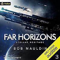 Algopix Similar Product 12 - Far Horizons: Stellar Heritage, Book 3