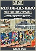 Algopix Similar Product 2 - RIO DE JANEIRO GUIDE DE VOYAGE 2024