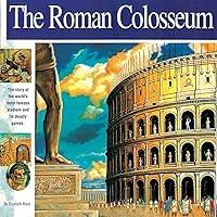 Algopix Similar Product 12 - The Roman Colosseum The story of the