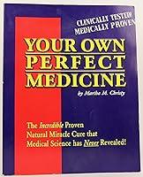 Algopix Similar Product 15 - Your Own Perfect Medicine The