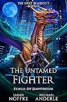 Algopix Similar Product 2 - The Untamed Fighter The First Beaufont