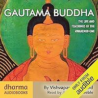 Algopix Similar Product 6 - Gautama Buddha The Life and Teachings