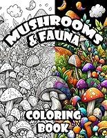 Algopix Similar Product 18 - MUSHROOMS & FAUNA COLORING BOOK