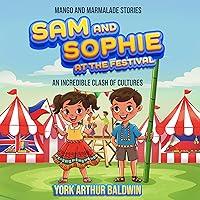 Algopix Similar Product 8 - Sam and Sophie at the Festival An