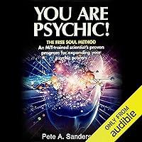 Algopix Similar Product 2 - You Are Psychic!: The Free Soul Method