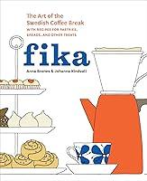 Algopix Similar Product 12 - Fika The Art of The Swedish Coffee