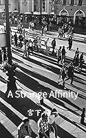 Algopix Similar Product 10 - A Strange Affinity (Japanese Edition)