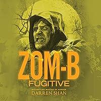 Algopix Similar Product 15 - Zom-B Fugitive