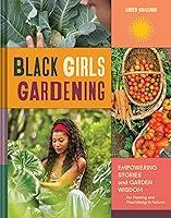 Algopix Similar Product 3 - Black Girls Gardening Empowering