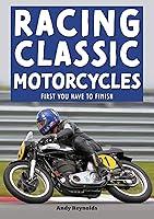 Algopix Similar Product 12 - Racing Classic Motorcycles First you