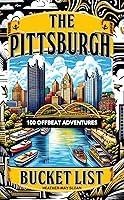 Algopix Similar Product 20 - The Pittsburgh Bucket List 100 Offbeat