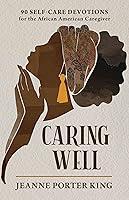 Algopix Similar Product 15 - Caring Well 90 SelfCare Devotions for