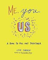 Algopix Similar Product 16 - Me, You, Us: A Book to Fill Out Together