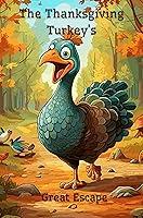 Algopix Similar Product 18 - The Thanksgiving Turkeys Great Escape