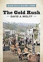 Algopix Similar Product 6 - The Gold Rush Black Hills History