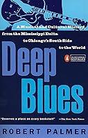 Algopix Similar Product 18 - Deep Blues A Musical and Cultural