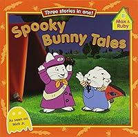 Algopix Similar Product 4 - Spooky Bunny Tales (Max and Ruby)