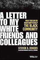 Algopix Similar Product 9 - A Letter to My White Friends and