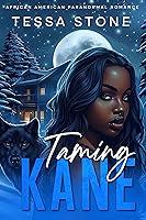 Algopix Similar Product 5 - Taming Kane A Dark Paranormal Romance