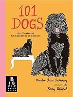 Algopix Similar Product 13 - 101 Dogs An Illustrated Compendium of