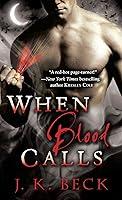 Algopix Similar Product 18 - When Blood Calls: A Shadow Keepers Novel