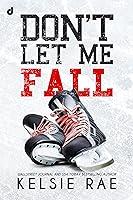 Algopix Similar Product 10 - Dont Let Me Fall International