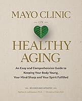 Algopix Similar Product 4 - Mayo Clinic on Healthy Aging An Easy