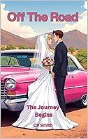 Algopix Similar Product 5 - Off The Road: The Journey Begins