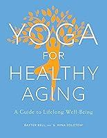 Algopix Similar Product 12 - Yoga for Healthy Aging A Guide to